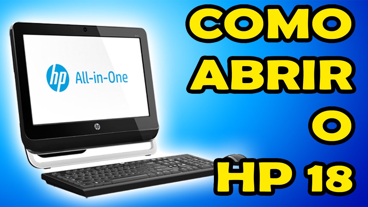 Desmontando o HP 18 Allinone